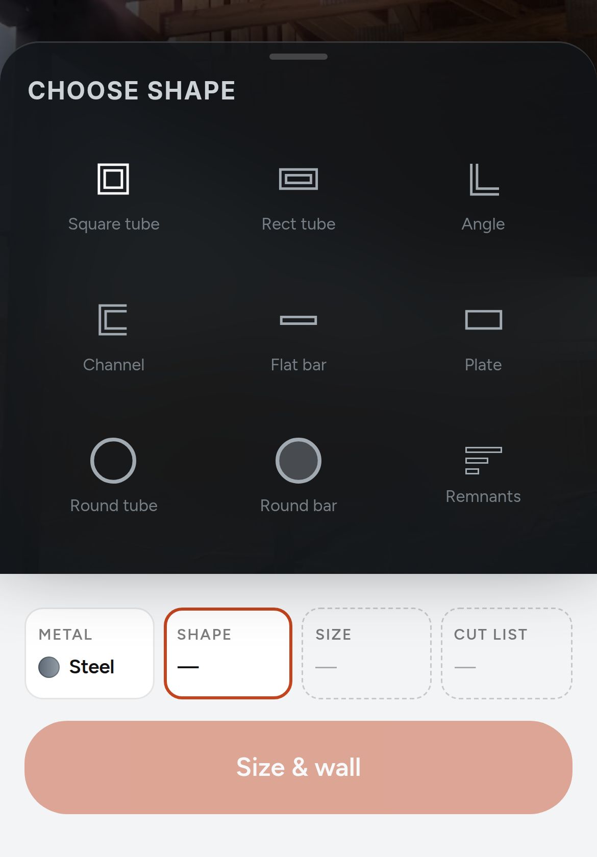 The shape picker: square tube, rect tube, angle, channel, flat bar, plate, round tube, round bar and remnants, above the metal, shape, size and cut list steps.